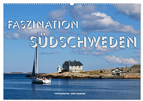 Faszination Südschweden 2026 (Wandkalender 2026 DIN A2 quer), CALVENDO Monatskalender: Zauberhafte Impressionen aus dem Süden Schwedens (CALVENDO Orte)