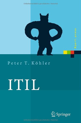 ITIL: Das IT-Servicemanagement Framework (Xpert.press)