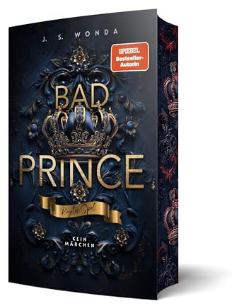 Bad Prince 1: Royales Spiel | Mit wunderschönem Farbschnitt (Bad Prince Reihe)