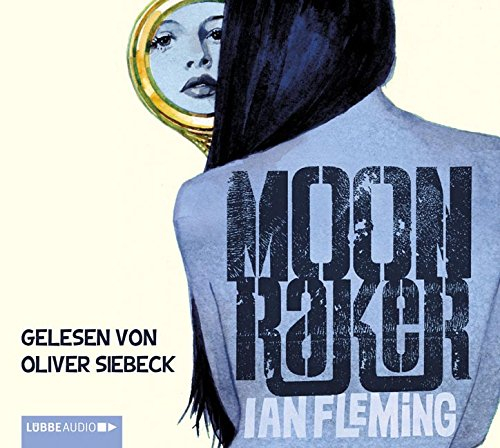 James Bond - Moonraker: Bearbeitete Fassung