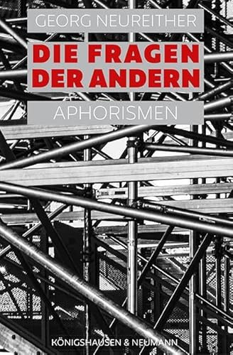 Die Fragen der andern: Aphorismen