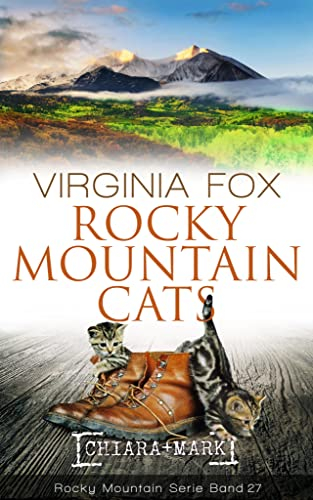 Rocky Mountain Cats (Rocky Mountain Serie - Band 27)