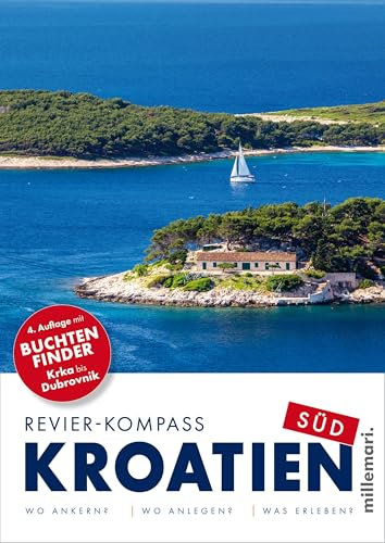 Revier-Kompass Kroatien Süd. 4. Auflage 2025: Mit Buchtenfinder Krka bis Dubrovnik.