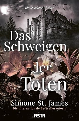 Das Schweigen der Toten: Ein Spukhaus-Thriller