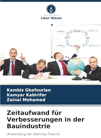 Zeitaufwand für Verbesserungen in der Bauindustrie: Anwendung der Deming-Theorie