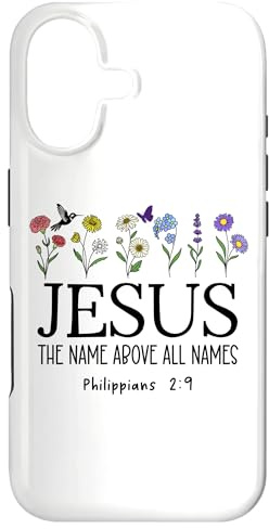 Jesus the Name All Above Names Christian Philippians 2 9-11 Case for iPhone 17