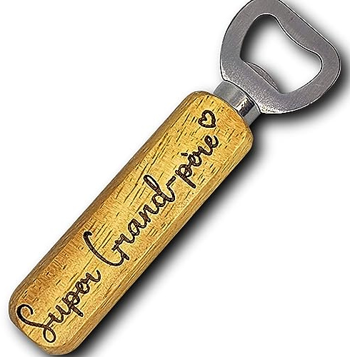 Décapsuleur en Bois personnalisable | Cadeau personnalisé| Gravure Laser | pour Maison Cuisine Bar Cadeau Anniversaire, (Super Grand-père)
