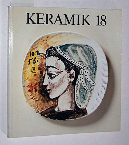 Keramik 18. Europäische Keramik der Moderne. Brasilier, Braque, Chagall, Miró, Picasso.