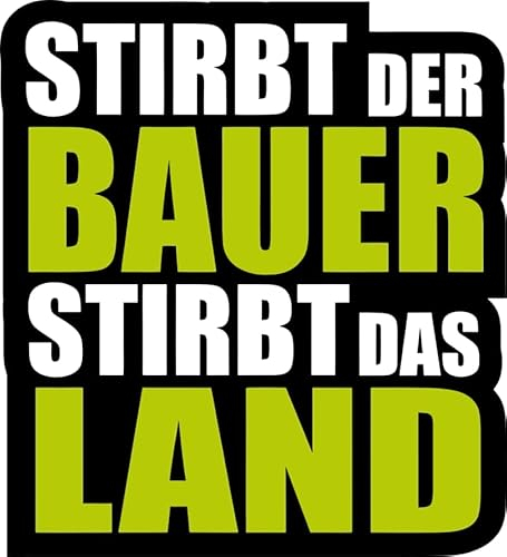 Bauern Protest Aufkleber: Ausdruck von Solidarität mit Landwirten, Widerstand gegen die Ampel-Regierung, Hochwertig & Wetterfest, 4 Varianten (Stirbt der Bauer stirbt das Land)