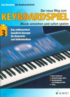 DER NEUE WEG ZUM KEYBOARDSPIEL 3 - arrangiert für Keyboard [Noten / Sheetmusic] Komponist: BENTHIEN AXEL