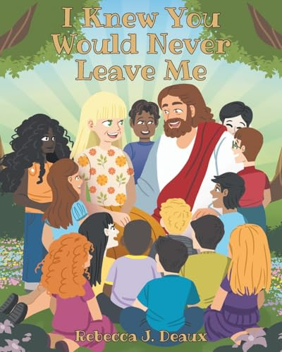 I Knew You Would Never Leave Me