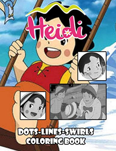 Heidi Dots Lines Swirls Coloring Book: Unofficial High Quality Activity Dots-Lines-Swirls Books For Adults, Teenagers