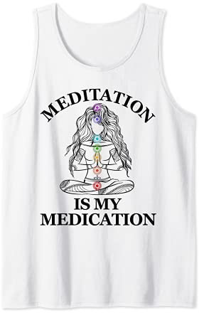 Meditation is my Medication Kundalini Spiritualität Yoga Tank Top