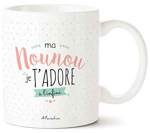 Manahia Mug Cadeau Nounou - Je t'adore à l'infini - Avec Boite Kraft - 330 mL Céramique - Imprimé en France - Tasse Nounou - Cadeau Noël, Anniversaire - Merci Nounou