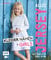 Alles Jersey – Kleider nähen Girls: Alle Modelle in Größe 80 bis 146 – Mit 2 Schnittmusterbogen zum Download