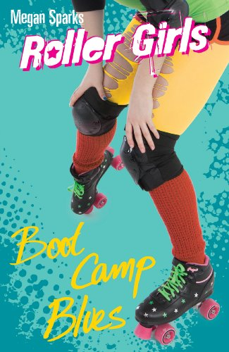 Boot Camp Blues (Roller Girls Book 4) (English Edition)