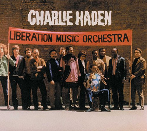 Liberation Music Orchestra (Impulse Master Sessions)