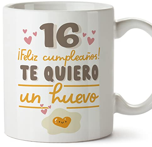 MUGFFINS Tazas 16 Cumpleaños - En Español - Te quiero un Huevo Regalo Amigos Novios Familiares - 11 oz / 330 ml - Regalo original y divertido