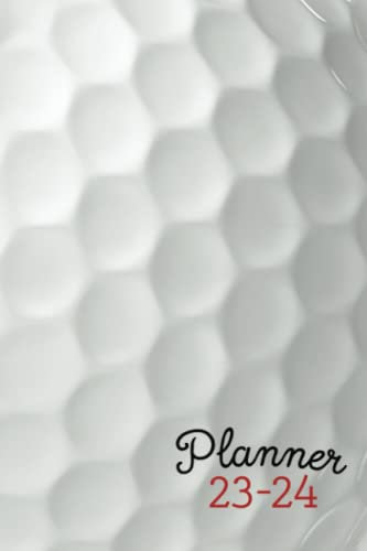 2023-2024 Monthly Planner with a Golf Ball Sports Cover: 2-Year Planner, 24 Month Calendar, January 2023-January 2025, Printed Tabs, 2-Page Spread, 6x9 Size