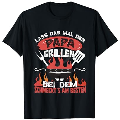 Grillen Grillmeister Papa T-Shirt