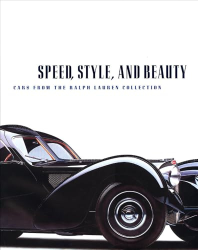 Speed, Style, and Beauty: Cars from the Ralph Lauren Collection