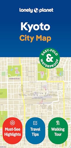 Lonely Planet Kyoto City Map: Durable, Waterproof, Easy-Fold Planning Map with Attractions & Walking Tours (Compact City Planning Maps)