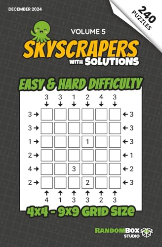 Skyscrapers (Towers): 240 Easy to Hard Logic Number Puzzles: Volume 5 – Challenging Puzzles for Adults and Sudoku Lovers (Skyscrapers (Towers): Puzzle Books)