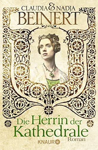 Die Herrin der Kathedrale: Roman