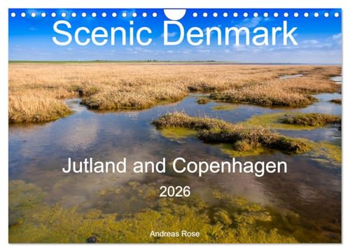 Scenic Denmark. Jutland and Copenhagen (Wall Calendar 2026 DIN A4 Landscape), CALVENDO 12 Month Wall Calendar: Impressions from Jutland and the capital Copenhagen (CALVENDO Places)