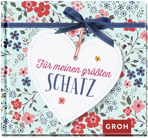 Für meinen größten Schatz