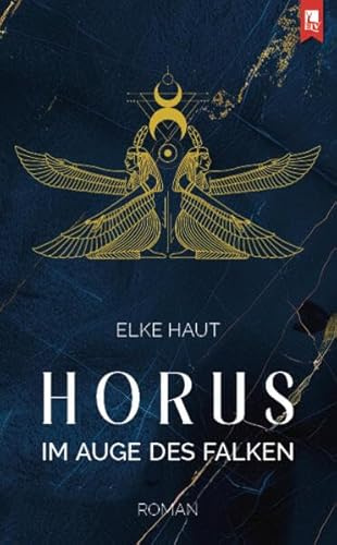 Horus: Im Auge des Falken: Roman