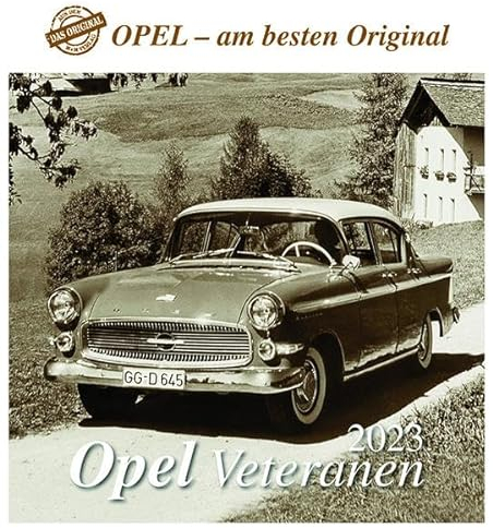 Opel Veteranen 2023: Opel - am besten Original