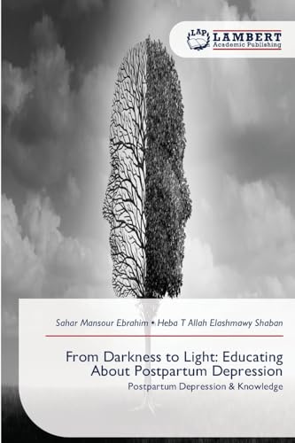 From Darkness to Light: Educating About Postpartum Depression: Postpartum Depression & Knowledge