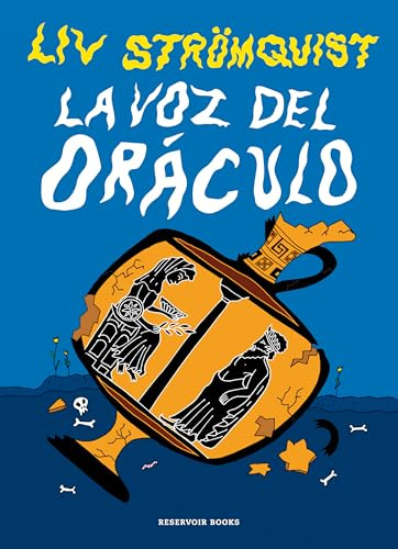 La voz del oráculo: Seven pieces of life advice from Liv Strömquist (Reservoir Gráfica)