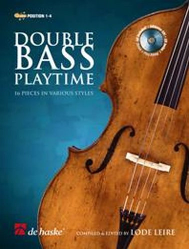 Double Bass Playtime, Kontrabass u. Klavier, m. Audio-CD: 16 Stücke in verschiedenen Stilen. CD zum Üben und Mitspielen (Play-Along und Demo). Schwierigkeitsgrad: mittelschwer (CONTREBASSE)