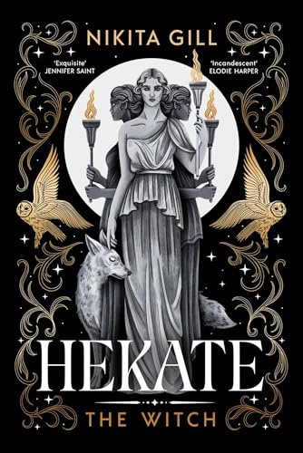 Hekate: The Instant Sunday Times Bestseller from popular poet, Nikita Gill: Volume 1