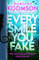 Every Smile You Fake: an addictive thriller with shocking twists you won't be able to put down