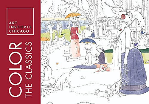 Color the Classics: The Art Institute of Chicago (Adult Coloring Books)