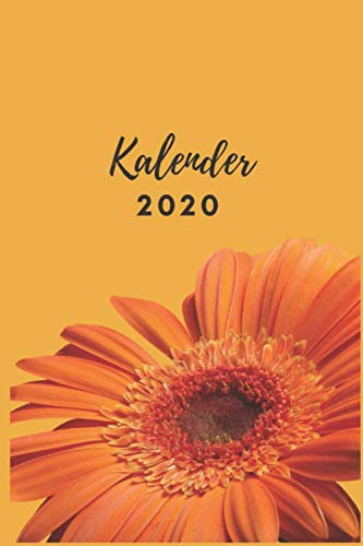Kalender 2020 mit Blumen: Terminplaner und Terminkalender 2020 | Wochenplaner, Monatsplaner und Familienplaner | Januar 2020 bis Dezember 2020 | A5 Format