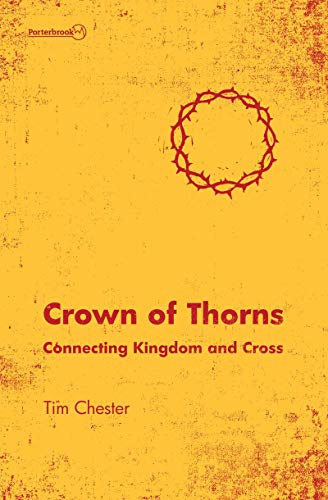 Crown of Thorns: Connecting Kingdom and Cross (Porterbrook)