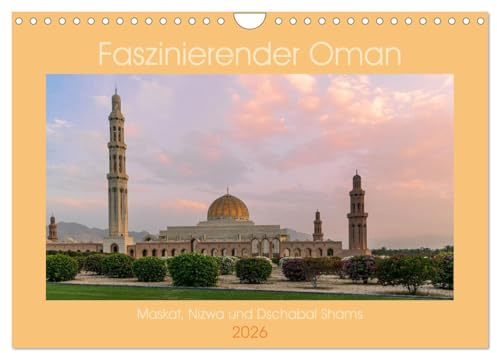 Faszinierender Oman (Wandkalender 2026 DIN A4 quer), CALVENDO Monatskalender: Omans Bauwerke und Sehenswürdigkeiten (CALVENDO Orte)