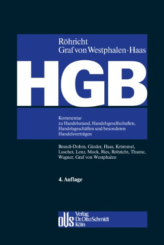 HGB: Kommentar zu Handelsstand, Handelsgesellschaften, Handelsgeschäften und besonderen Handelsverträgen (ohne Bilanz-, Transport- und Seerecht)
