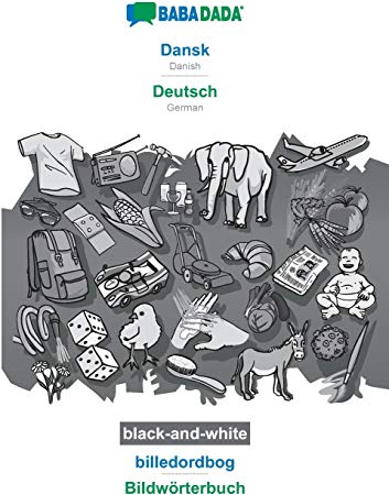 Dansk - Deutsch, billedordbog, BW: BABADADA Danish - German, visual dictionary, BW