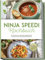 Ninja Speedi Kochbuch: Die leckersten und abwechslungsreichsten Rezepte für den Ninja Speedi Multikocher - inkl. Brotrezepten, Fingerfood, Dips & Desserts