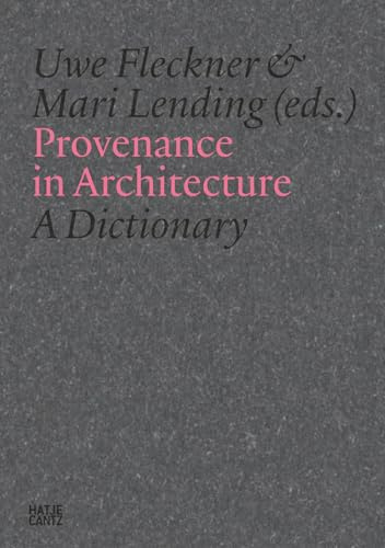 Provenance in Architecture: A Dictionary
