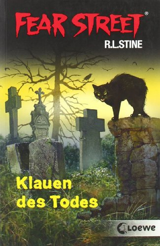 Fear Street – Klauen des Todes: Albtraumhafter Horrorroman für Jungen und Mädchen ab 12 Jahre