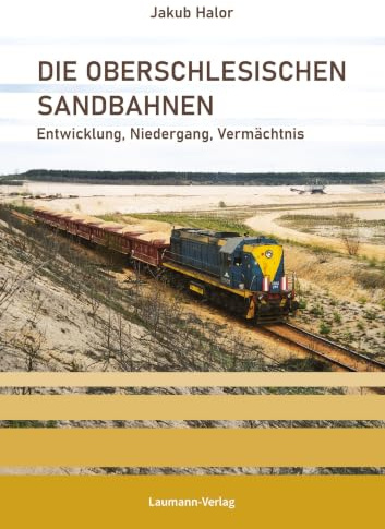 Die Oberschlesischen Sandbahnen: Entwicklung, Niedergang, Vermächtnis