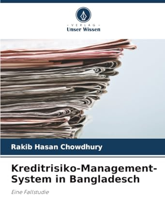 Kreditrisiko-Management-System in Bangladesch: Eine Fallstudie