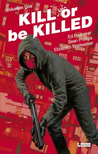 KILL OR BE KILLED (EVOLUTION COMIC)