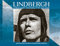 LINDBERGH: A Photographic Biography of the Lone Eagle: A Photographic History of the Lone Eagle
